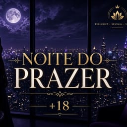 Imagem do Canal NOITE DE PRAZER +18