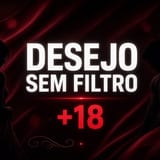 Imagem do Canal DESEJO SEM FILTRO +18